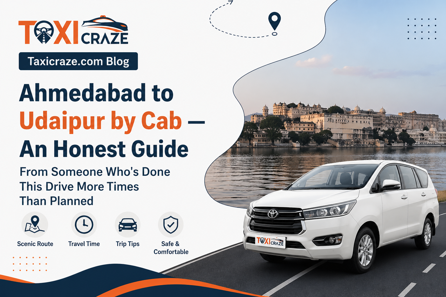 Ahmedabad to Udaipur by Cab — An Honest Guide From Someone Who's Done This Drive More Times Than Planned img