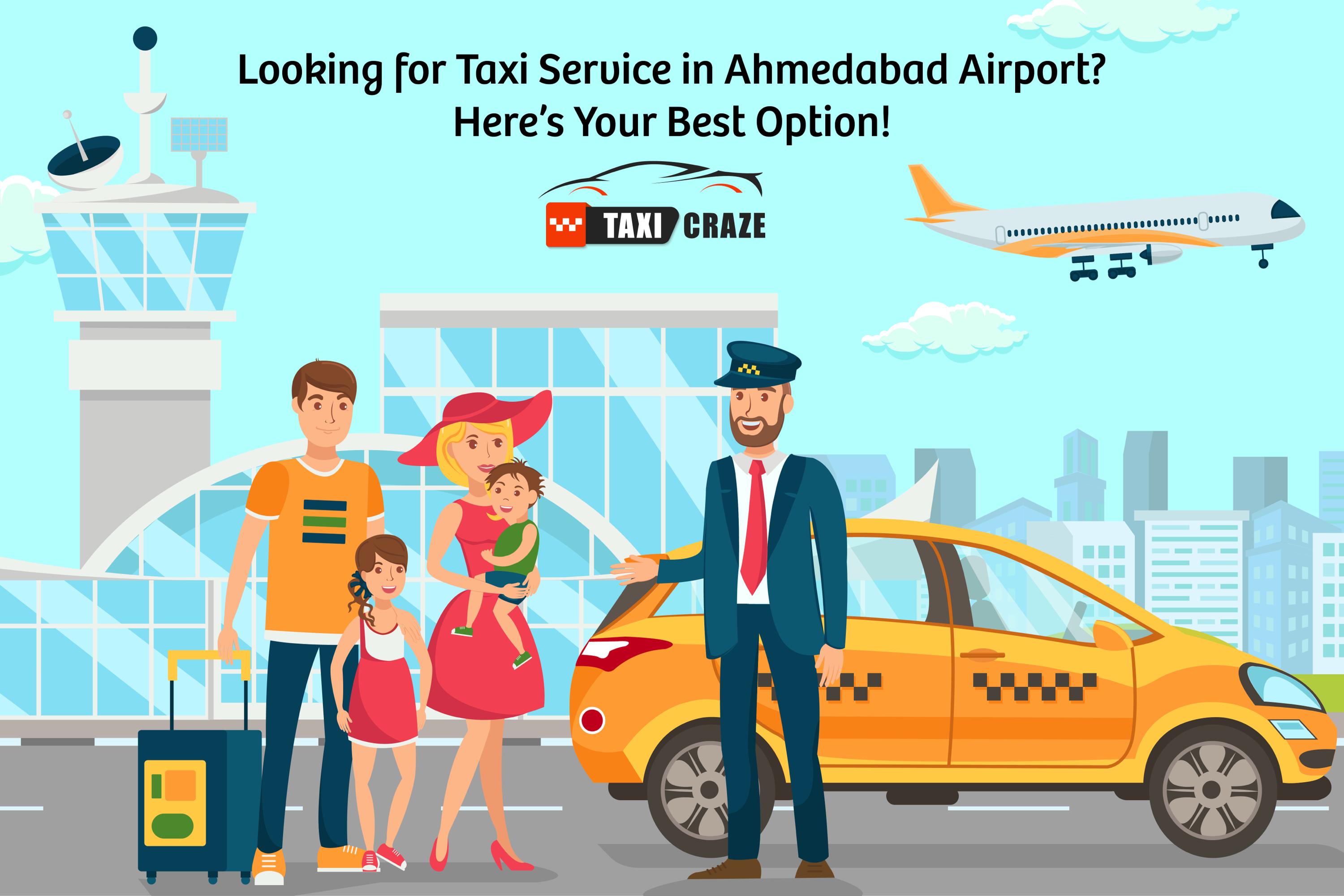 Looking for Taxi Service in Ahmedabad Airport? Here’s Your Best Option! img