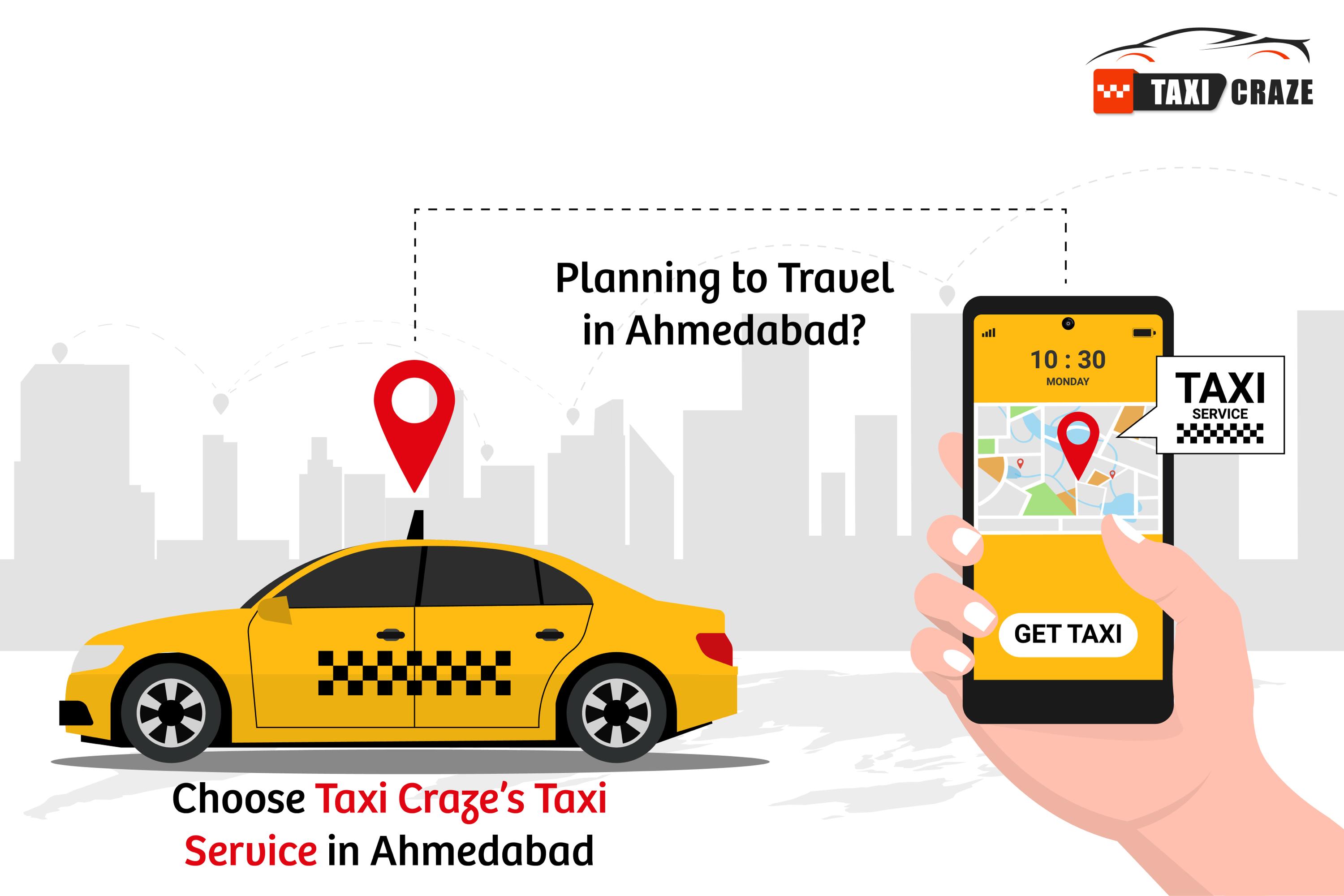 Planning to Travel in Ahmedabad? Choose Taxi Craze’s Taxi Service in Ahmedabad img