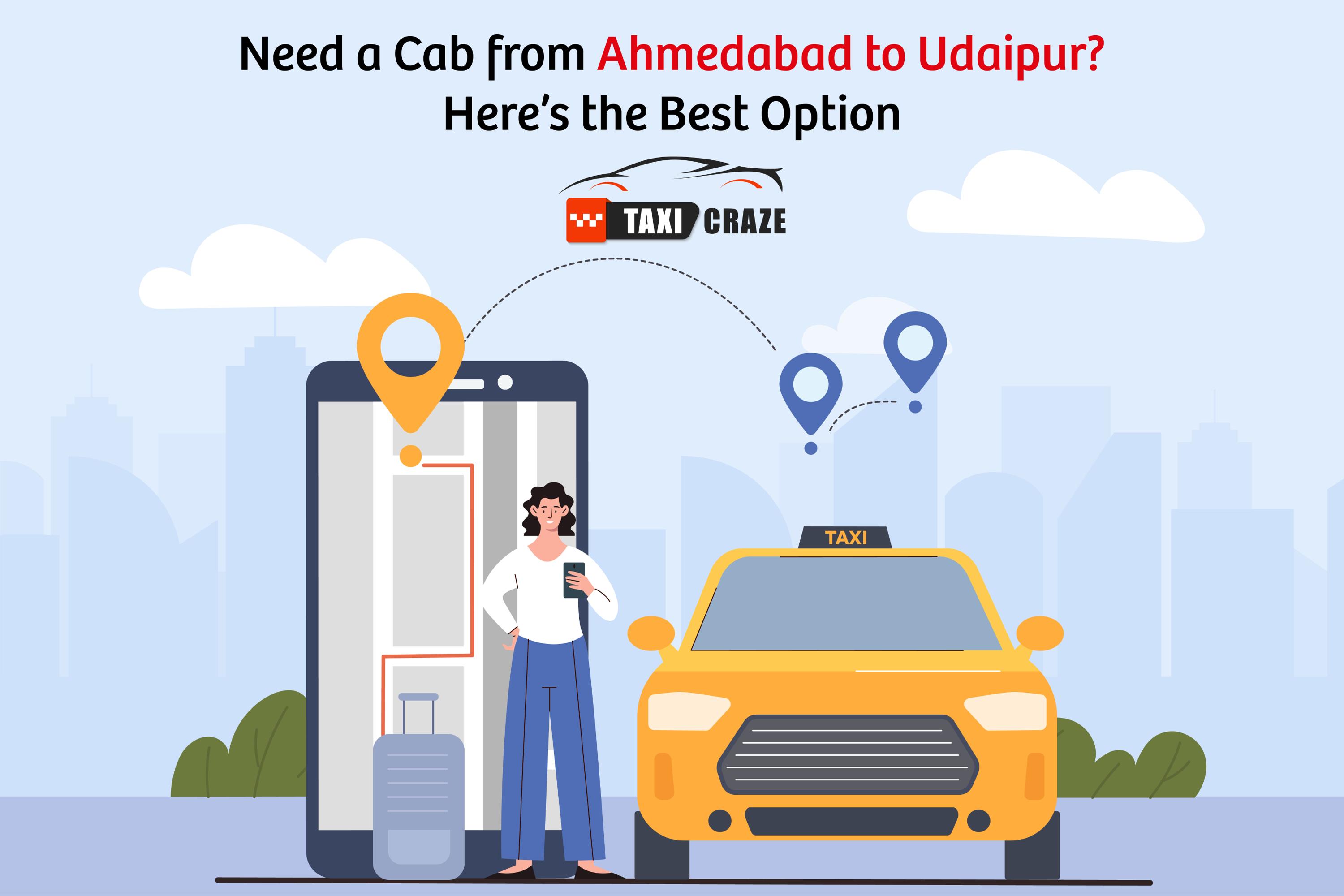 Need a Cab from Ahmedabad to Udaipur? Here’s the Best Option img