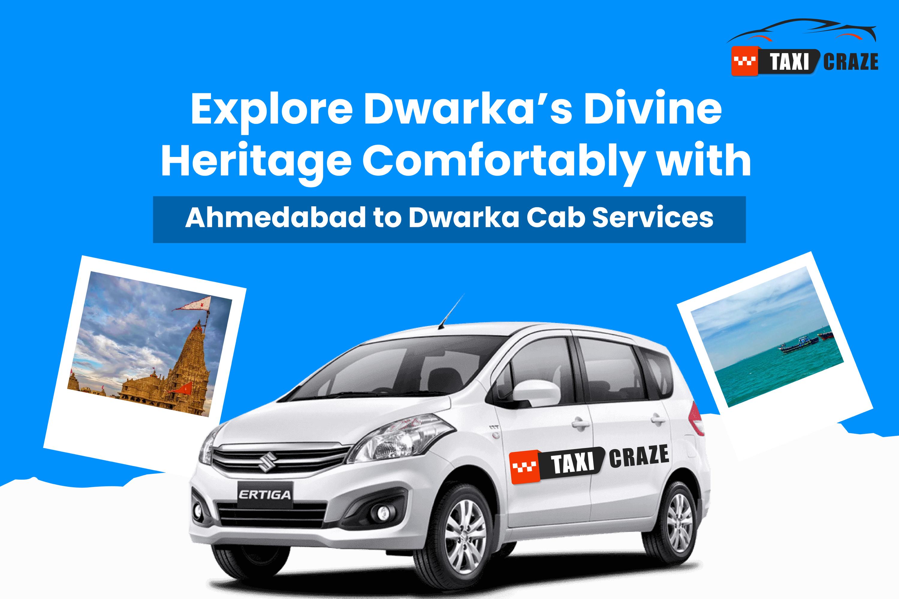 Explore Dwarka’s Divine Heritage Comfortably with Ahmedabad to Dwarka Cab Services img